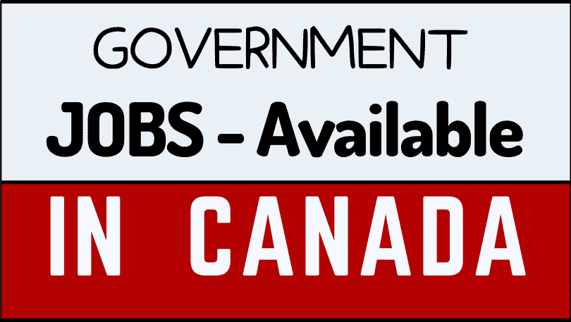 Canada Government Jobs Available - Apply Now - Canada 3pl